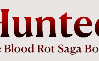 The Blood Rot Saga: Hunted, Chapter 3